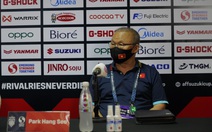HLV Park Hang Seo: 'Gặp đội nào ở bán kết cũng như nhau'