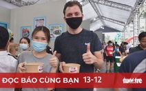 Đọc báo cùng bạn 13-12: Hương phở đã bay xa...