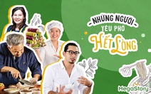 Những người yêu phở hết lòng