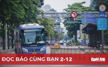 Đọc báo cùng bạn 2-12: Xe buýt, thích ứng hay là chết?