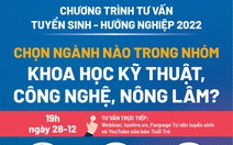 Trực tiếp: 7 trường ĐH tư vấn chọn ngành kỹ thuật, công nghệ, nông lâm