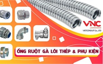 Ống ruột gà lõi thép và phụ kiện Vietconduit chuẩn BS 731