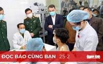 Đọc báo cùng bạn 25-2: Cùng Tuổi Trẻ góp vắc xin COVID-19