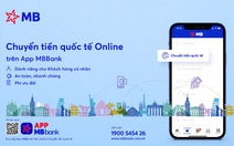 MB ra mắt tính năng ‘Chuyển tiền quốc tế Online’ trên APP MBBank