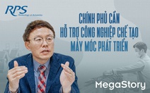 Chính phủ cần hỗ trợ công nghiệp chế tạo máy móc phát triển