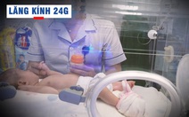 Lăng kính 24g: Bé sơ sinh bị bỏ trong rừng nhiều ngày và hành trình sống sót kỳ diệu