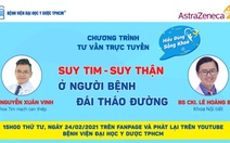 Chương trình tư vấn: Suy tim, suy thận ở người bệnh đái tháo đường