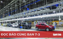 Đọc báo cùng bạn 7-3: Hiện thực hóa khát vọng 'Việt Nam hùng cường'