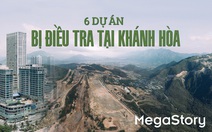 Toàn cảnh 6 dự án bị điều tra tại Khánh Hòa