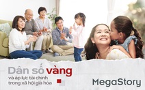 Dân số vàng và áp lực tài chính trong xã hội già hóa