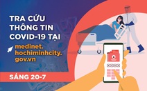 Sáng 20-7: Thêm 2.155 ca COVID-19 mới, TP.HCM 1.519 ca, Việt Nam vượt 60.000 ca