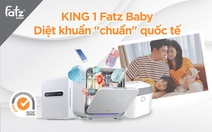 SGS chứng nhận 'đánh bay' trên 99,9% vi khuẩn của máy tiệt trùng UV Fatzbaby