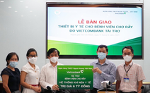 Vietcombank tặng trang thiết bị y tế cho 2 bệnh viện tuyến đầu của TP.HCM