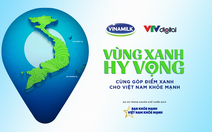 Cùng xây “Vùng Xanh Hy Vọng” qua chiến dịch của Vinamilk