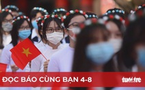 Đọc báo cùng bạn 4-8: Năm học mới sẽ ra sao?