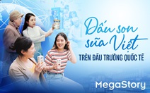 Vinamilk: Dấu son sữa Việt trên 'đấu trường' quốc tế