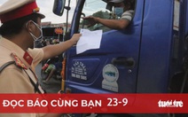 Đọc báo cùng bạn 23-9: Cần tạo điều kiện lưu thông hàng hóa