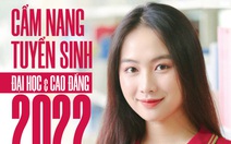 Sắp phát hành Cẩm nang tuyển sinh ĐH & CĐ 2022