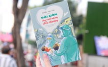 Sài Gòn chọn nhớ những điều thương