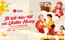 Tết tất-tần-tật với Viettel Money