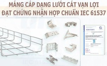 Máng cáp dạng lưới và phụ kiện CVL chuẩn IEC 61537