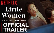 Báo chí nước ngoài đưa tin việc Việt Nam yêu cầu Netflix gỡ phim Little Women