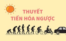 Hết xăng, quá trình tiến hóa bèn 'quay xe'