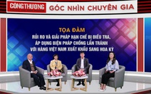 Mỹ thay đổi quy định khiến xuất khẩu Việt Nam là 'đối tượng điều tra nhiều nhất'