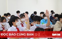 Đọc báo cùng bạn 12-2: Mạnh dạn bình thường mới sau Tết