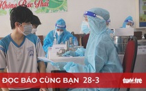 Đọc báo cùng bạn 28-3: Sẵn sàng tiêm vắc xin cho trẻ 5 đến dưới 12 tuổi