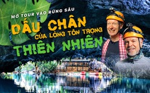 Mở tour vào rừng sâu