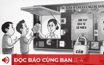 Đọc báo cùng bạn 11-4: Đưa vào khuôn khổ việc cho vay ngang hàng