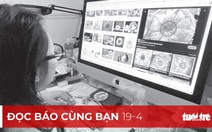 Đọc báo cùng bạn 19-4: Bát nháo yến sào, đủ loại hàng giả