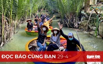 Đọc báo cùng bạn 29-4: Các điểm du lịch đã sẵn sàng