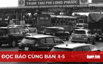 Đọc báo cùng bạn 4-5: Không lắp đủ thu phí tự động sẽ dừng thu phí, được không?