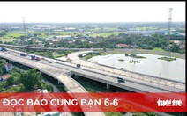 Đọc báo cùng bạn 6-6: Chờ đi 'tour' vành đai 3