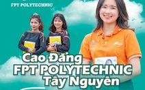 Cao đẳng FPT Polytechnic Tây Nguyên