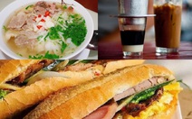 CNN đưa bánh mì, phở, cà phê Việt... vào top 50 món ăn đường phố ngon nhất châu Á