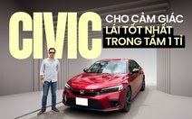 Chủ Honda Civic 2022: ‘Ồn nhưng vẫn mua vì lái hay và vợ không bị say xe'