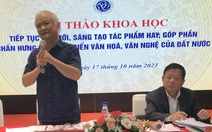 Cần chấn hưng vì ‘văn học nghệ thuật đang sa sút, xuống cấp’