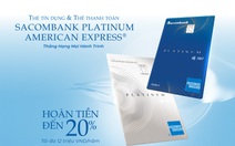 Ra mắt bộ đôi thẻ Sacombank Platinum American Express