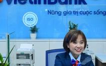 Gửi tiền tại VietinBank có cơ hội trúng giải đặc biệt 10 lượng vàng