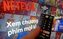 Yêu cầu nhà mạng rà soát việc hợp tác với Netflix, Apple, Amazon...