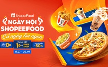 ‘Bật mí’ hàng loạt deal hot không thể bỏ lỡ tại Ngày hội ShopeeFood 20-7