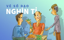 Bán vé số lợi nhuận khủng mà vẫn xơ xác