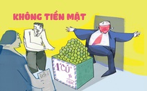 Quan tham trong thời đại không tiền mặt