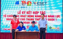 WESET đồng hành cùng đoàn viên, thanh niên giúp nâng cao năng lực ngoại ngữ