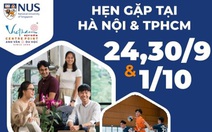 Học NUS, nhiều cơ hội học bổng và việc làm quốc tế