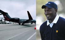 Huyền thoại bóng rổ Michael Jordan khoe máy bay riêng
