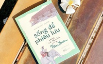 Những cuộc thám hiểm của ông Năm Yersin